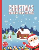 Christmas Coloring Book for Kids Ages 4-8