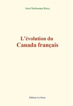 L'évolution du Canada français