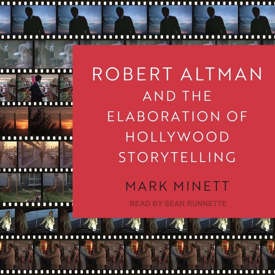 Robert Altman and the Elaboration of Hollywood Storytelling - cover