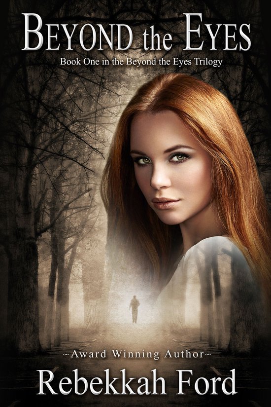 Beyond the Eyes 1 - Beyond the Eyes: Paranormal Romance With A Twist ...