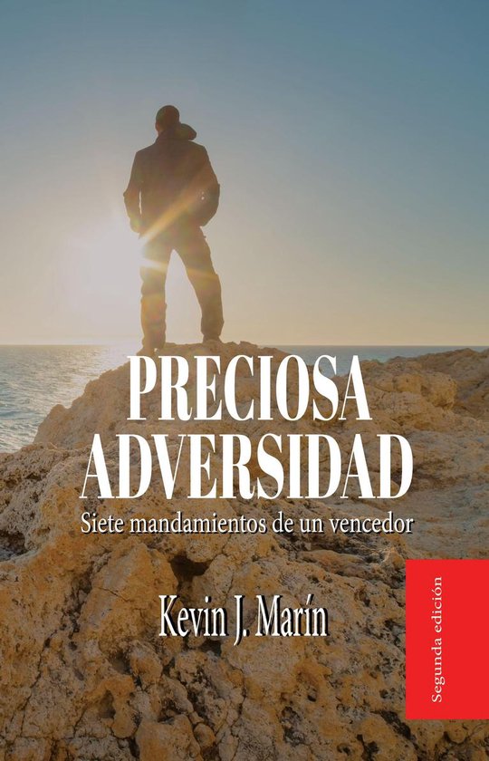 Preciosa Adversidad: Siete Mandamientos De Un Vencedor - cover