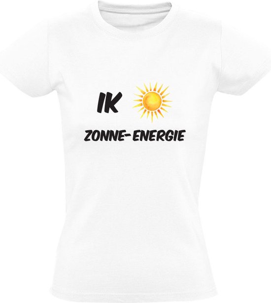 Ik hou van zonne-energie Dames T-shirt | zon | licht | zomer | warmte | blij | vrolijk | energie | Wit