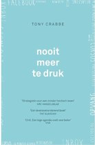 Nooit meer te druk