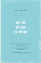 Nooit meer te druk