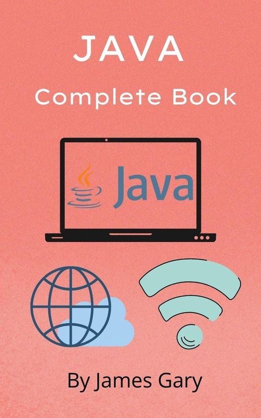 Java Complete book (ebook), James Gary | 9798215302699 | Boeken | bol.com
