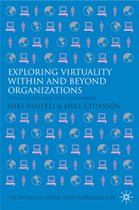 Exploring Virtuality Within and Beyond Organizations
