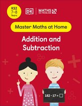 Master Maths At Home- Maths — No Problem! Addition and Subtraction, Ages 7-8 (Key Stage 2)