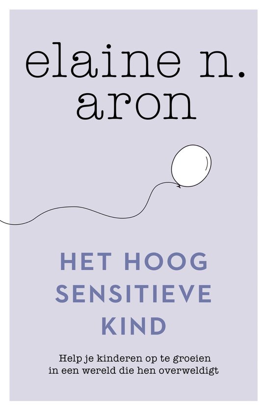 Cover van het boek 'Het hoog sensitieve kind'
