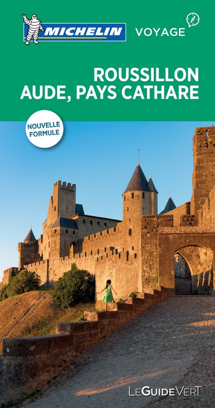 Michelin Le Guide Vert Roussillon Aude, Pays Cathare