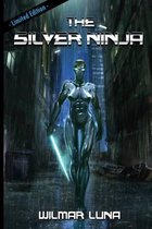 The Silver Ninja
