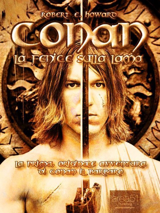 Conan la Fenice sulla Lama (ebook), Robert E. Howard 9788865740866