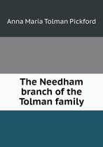 The Needham branch of the Tolman family