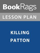Lesson Plan: Killing Patton