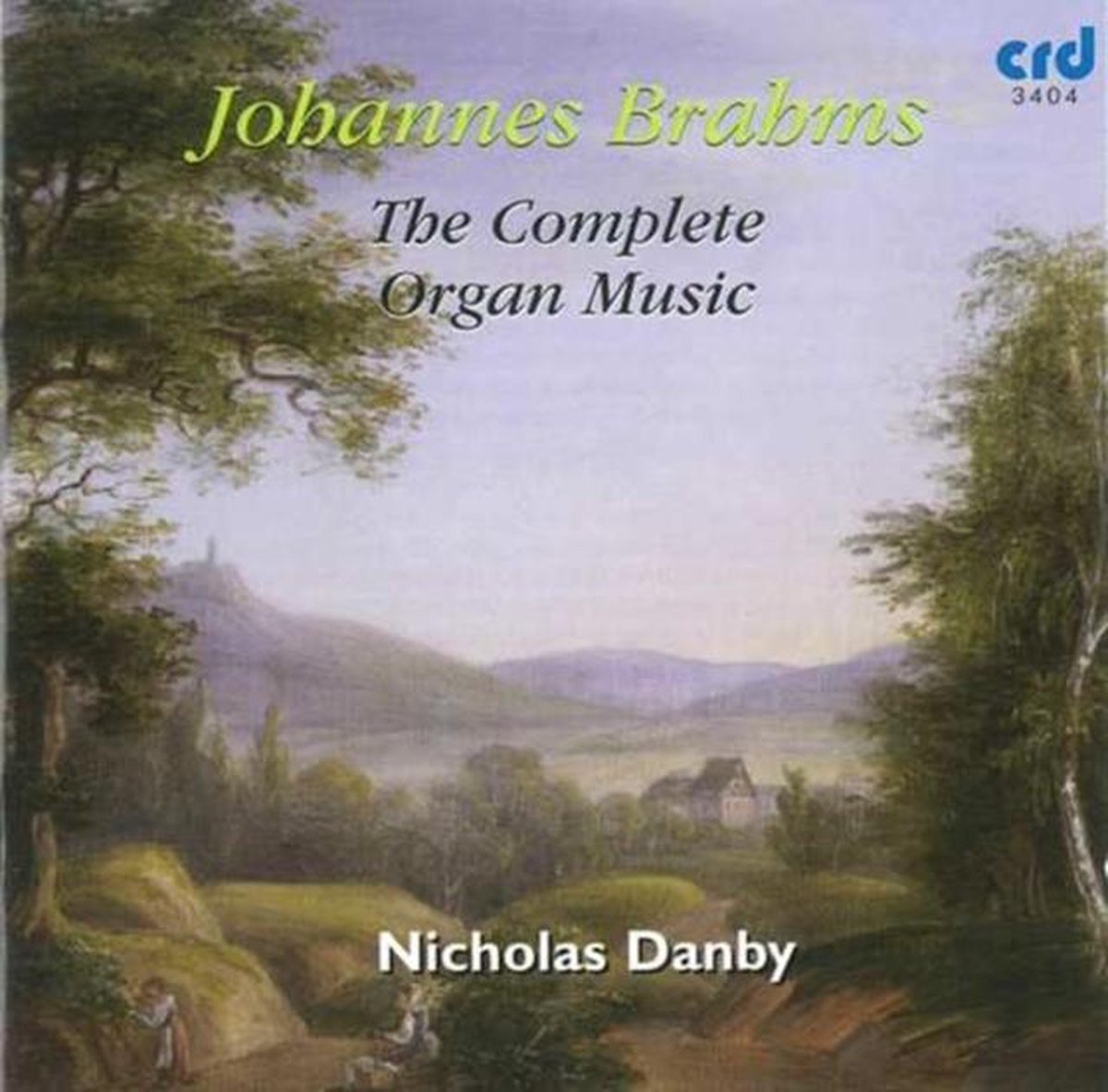 Nicholas Danby - Brahms Organ Music Cpl.