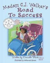 Madam C.J Walker's Road to Success