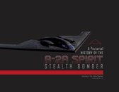 Pictorial History of the B-2A Spirit Stealth Bomber
