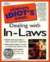 The Complete Idiot's Guide to Dealing With In-Laws