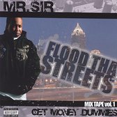 Flood tha Streets Mixtape