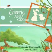 Cheerio & Gizmo