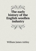 The early history of the English woollen industry