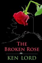 The Broken Rose