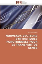 NOUVEAUX VECTEURS SYNTHETIQUES FONCTIONNELS POUR LE TRANSFERT DE GENES