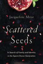 Scattered Seeds