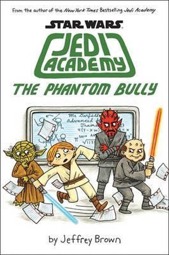 De cover van het Star Wars Jedi Academy boek 'The Phantom Bully' met Yoda, een jongen, Darth Maul en een andere jongen. Ze staan voor een bord met wiskundige formules.