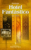 Hotel Fantástico 2 - Hotel Fantástico: Vol. 2023