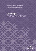 Série Universitária - Oncologia: controle de sintomas