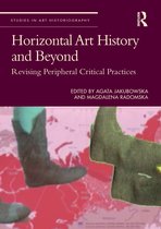 Studies in Art Historiography- Horizontal Art History and Beyond