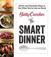 Betty Crocker Cooking - Betty Crocker The Smart Dinner