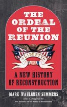 Littlefield History of the Civil War Era - The Ordeal of the Reunion