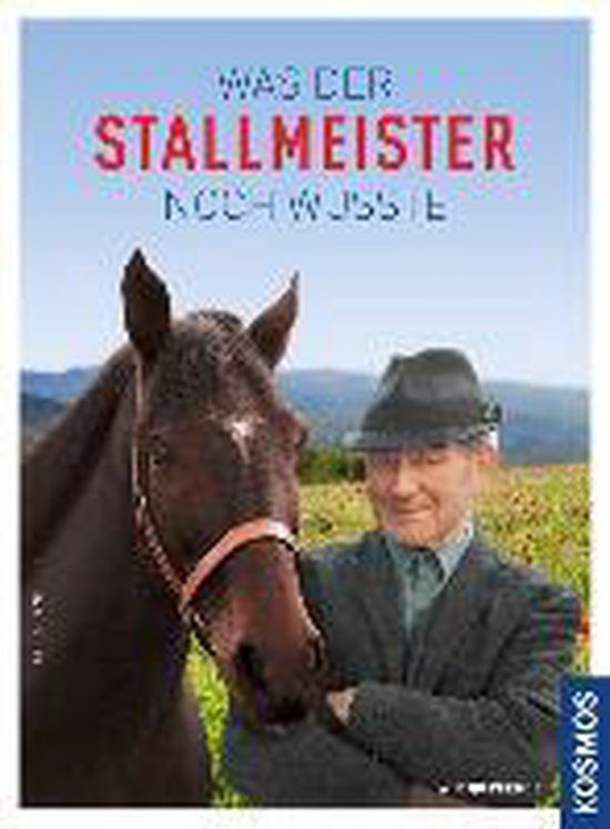 Was der Stallmeister noch wusste - cover
