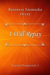 Scarlet Pimpernel 2 - I Will Repay