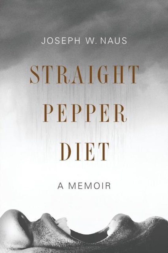 Straight Pepper Diet, Joseph W. Naus 9780986283390 Boeken