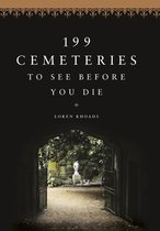 199 Cemeteries to See Before You Die