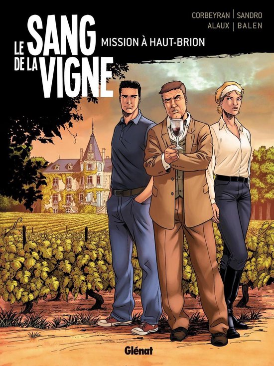 Le Sang de la vigne 1 - Le Sang de la vigne - Tome 01