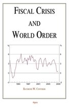 Fiscal Crisis and World Order