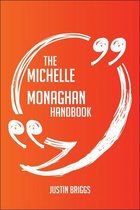 The Michelle Monaghan Handbook - Everything You Need To Know About Michelle Monaghan