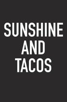 Sunshine and Tacos