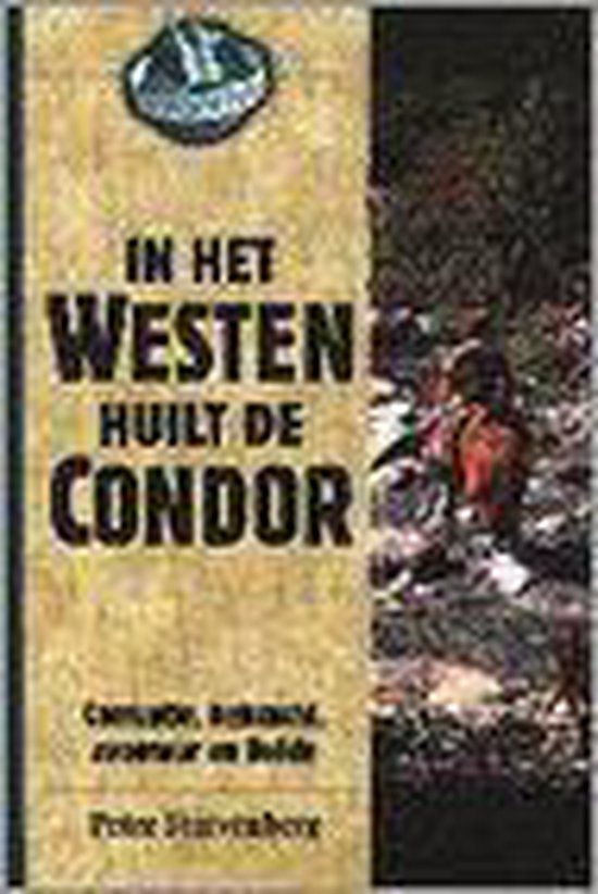 9789038904894 - In het westen huilt de condor