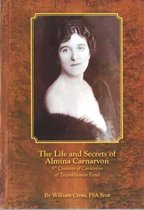 The Life and Secrets of Almina Carnarvon