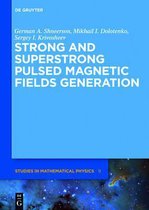 Strong and Superstrong Pulsed Magnetic Fields Generation