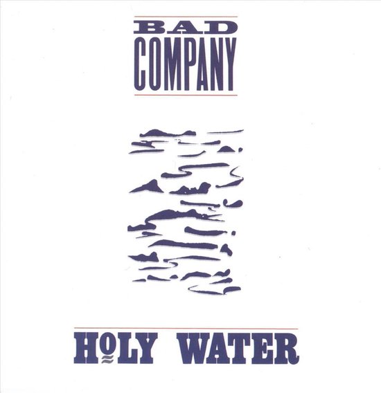 Holy Water, Bad Company CD (album) Muziek