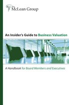 An Insider's Guide to Business Valuation