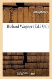 Arts- Richard Wagner