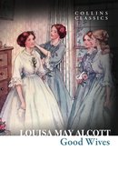 Collins Classics - Good Wives (Collins Classics)