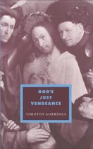 Cambridge Studies in Ideology and ReligionSeries Number 9- God's Just Vengeance