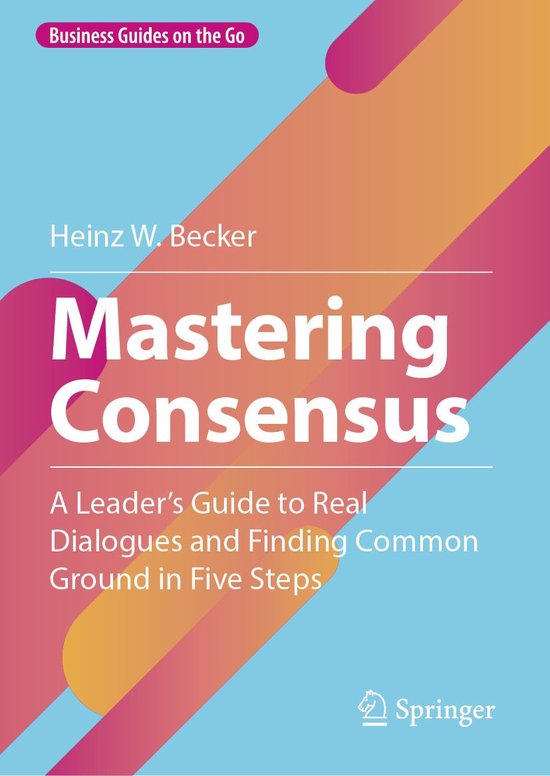 Business Guides on the Go - Mastering Consensus - cover